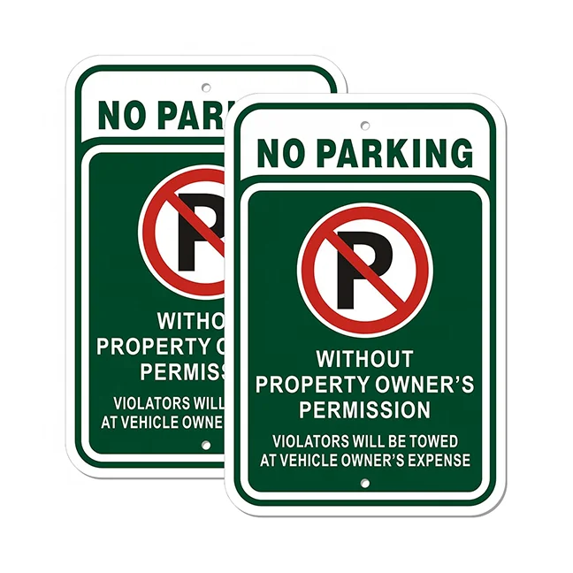 No Parking Personal Sign Without Owners Permission violators will be towed at vehicle Sign Aluminum Tow Away Sign