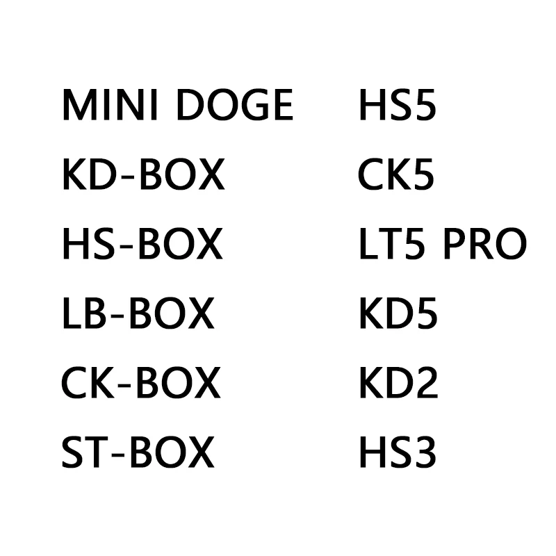 Hot sell good quality ST-BOX CK-BOX HS-BOX KD-BOX LB-BOX Mini DOGE KD5 LT5 Pro HS5 LT5 CK5 HS3 KD2