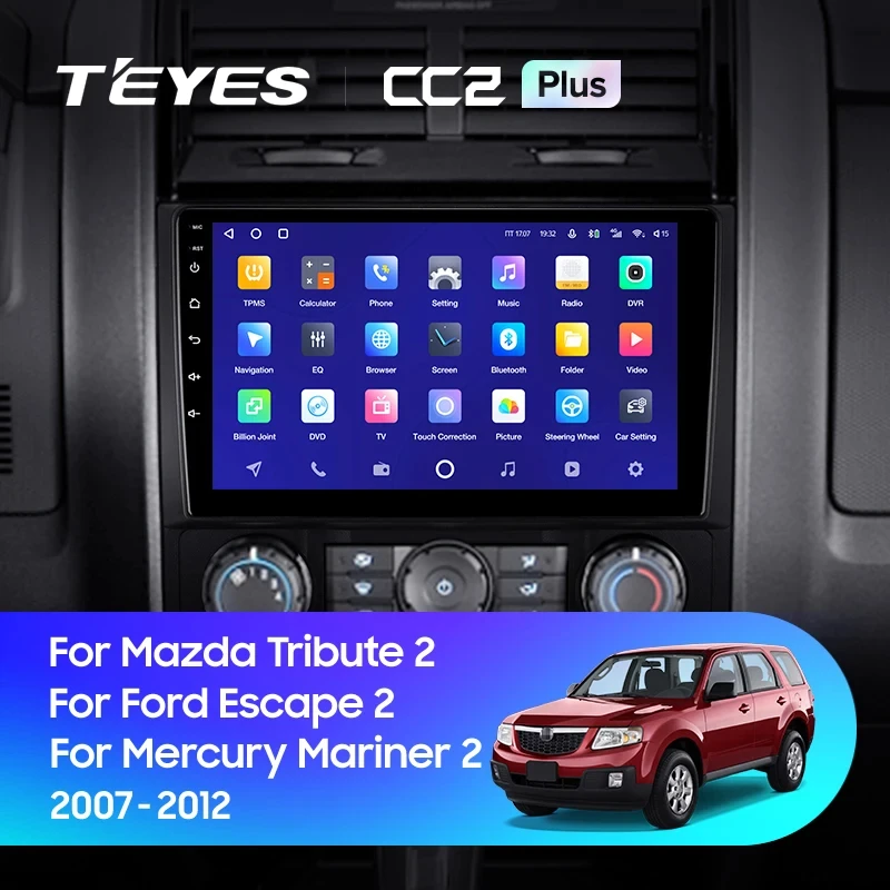 TEYES CC2L CC2 Plus For Mazda Tribute For Ford Escape For Mercury Mariner 2 2007 - 2012 Car Radio Multimedia Player Navigation