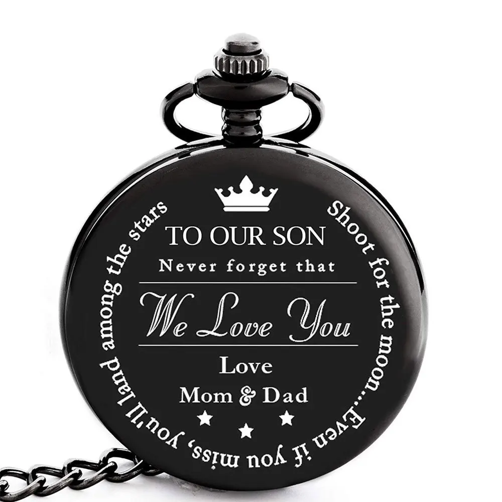 High Quality Printed Word With Smooth Laser Custom Watches To Our Son Vintage Pocket Watch