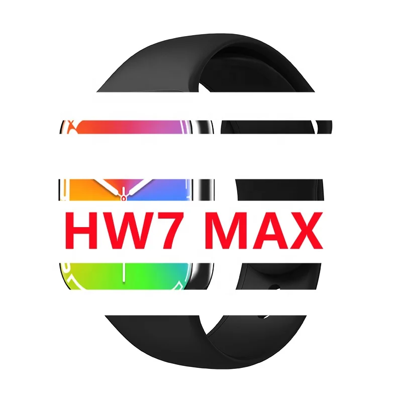 Fashion reloj smart watch hw 7 hw7 max hw7max 1.99inch big screen series 7 ip68 waterproof sport smart watch smartwatch 2023