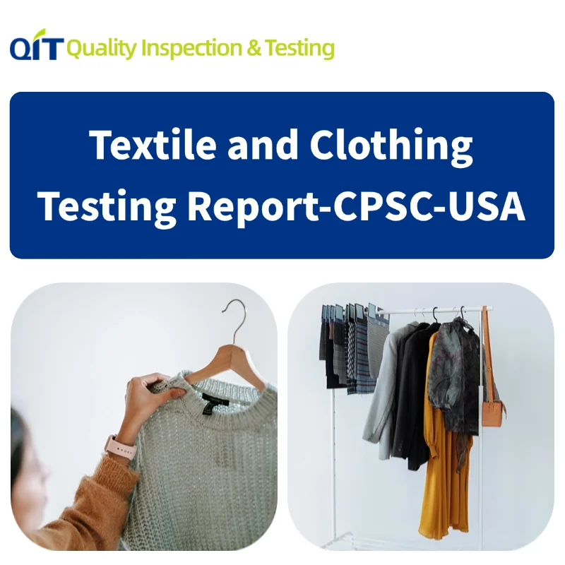 USA  CPSC Phthalates Content Testing Report for Textile and Clothing Products Testing for Exporting