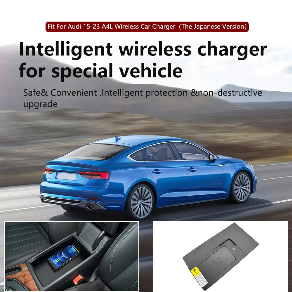New mobile phone fast wireless charger e-fit Car charger 10W Car fast charger For Audi 2015 2023 A4L central control 2