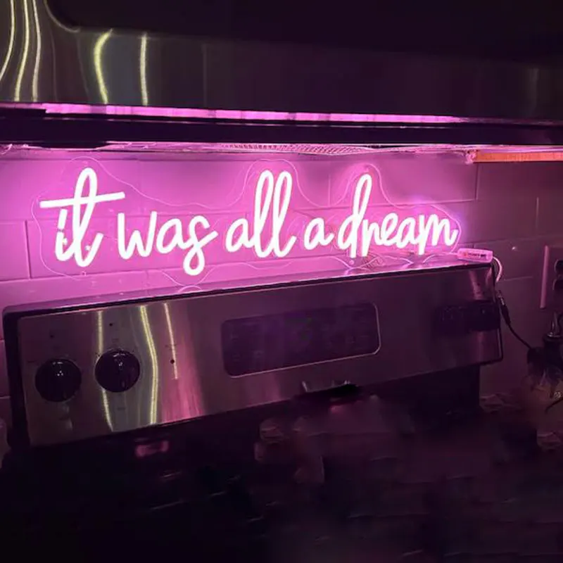 It Was All A Dream Neon Sign Acrylic Neon Led Sign Light