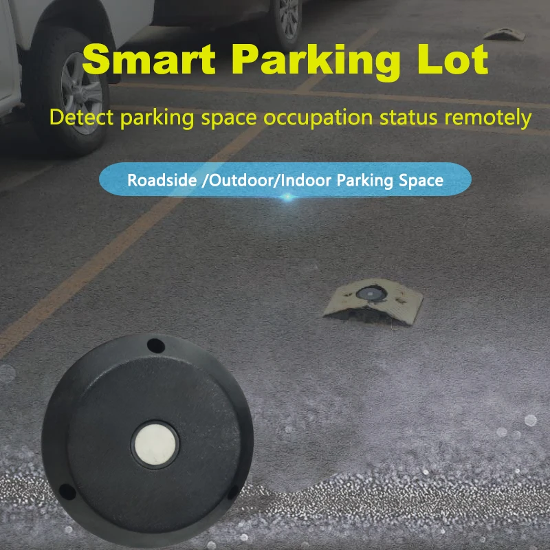 2019 GPRS NB-IoT LoRaWAN Smart Parking Lot Sensor Traffic Parking Guidance System For Remote Monitoring