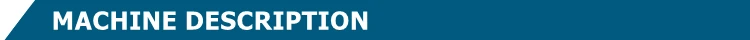 MACHINE DESCRIPTION