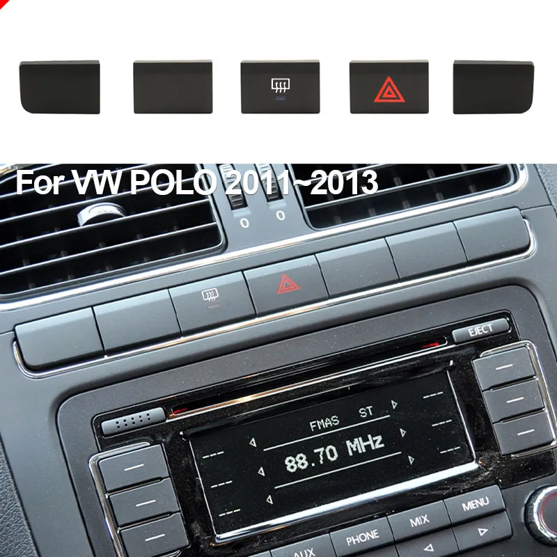 OEM Blank Emergency Light Switch Accessories Center Console Button For VW POLO 2011 2012 2013 Car Interior