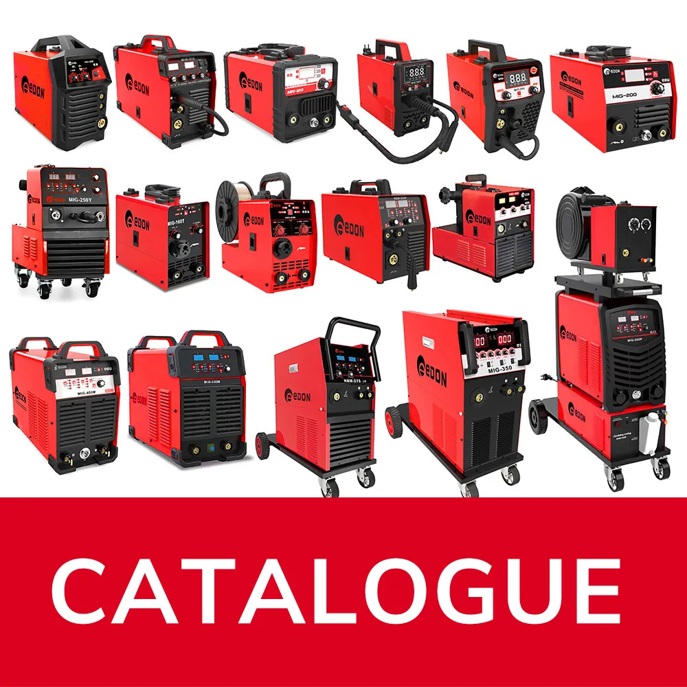 EDON Welding Machine Catalogue of MMA/ MIG/ TIG /Plasma Cutter