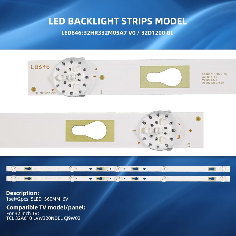 32HR332M05A7 V0  32D1200 GL 5 LED 6V 560MM 2pcs/set