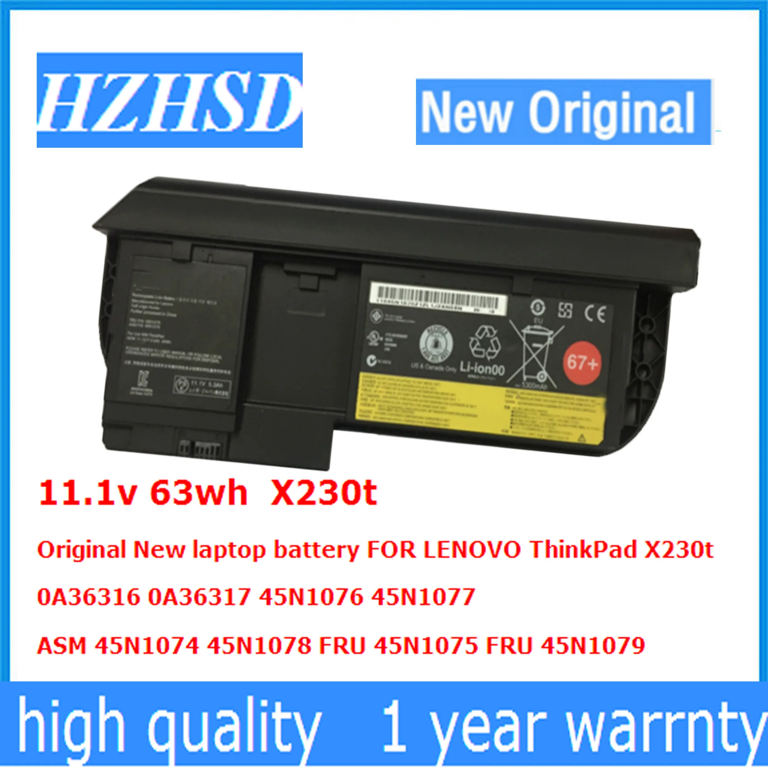 
11.1v 63wh X230T laptop battery FOR LENOVO ThinkPad X230t 0A36316 0A36317 45N1076 45N1077 ASM 45N1074 45N1078 FRU 45N1075 FRU 45 
