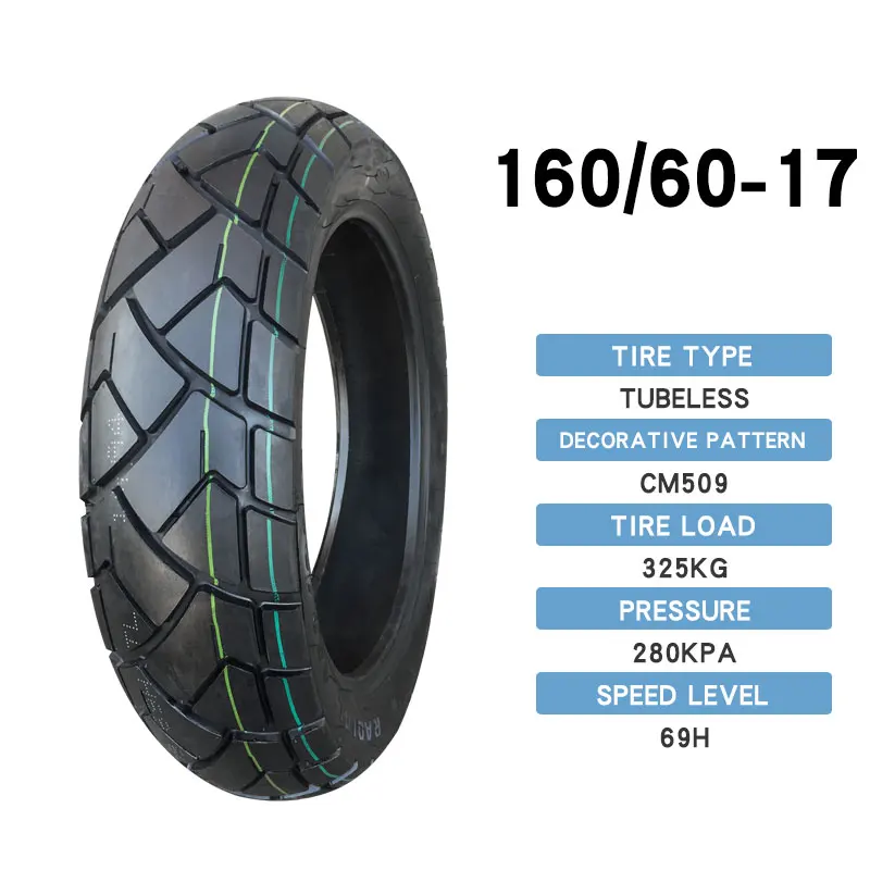 
160/60-17 CM509 TUBELESS Semi hot melt cheap motorcycle tire OWN FACTORY motorcycle tire 