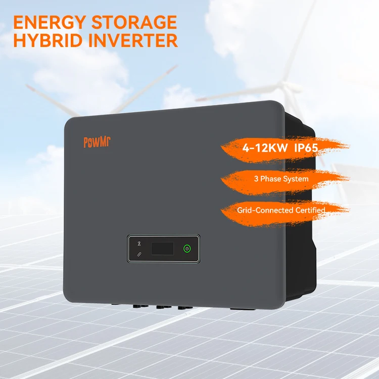 PowMr 3 Phase 4/5/6/8/10/12KW 750V HV Off Grid Grid Connected IP65 Certificate Energy Storage Hybrid Solar Inverter