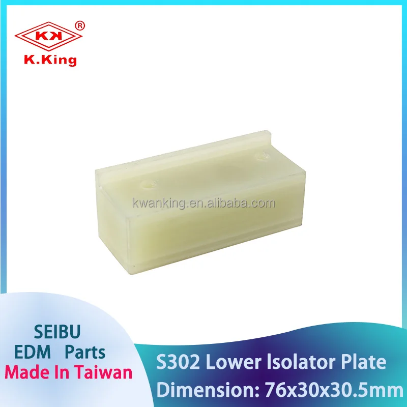 Wire Cut EDM Parts Lower Isolator Plate S302 For SEIBU EDM Machine Made In Taiwan China