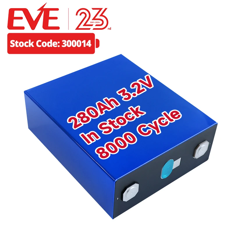 EVE LF280K V3 3.2V 280Ah Cell Size 8000 Cycle Lifepo4 Battery Solar Power Wall 20Kw Battery with LFP Anode Material