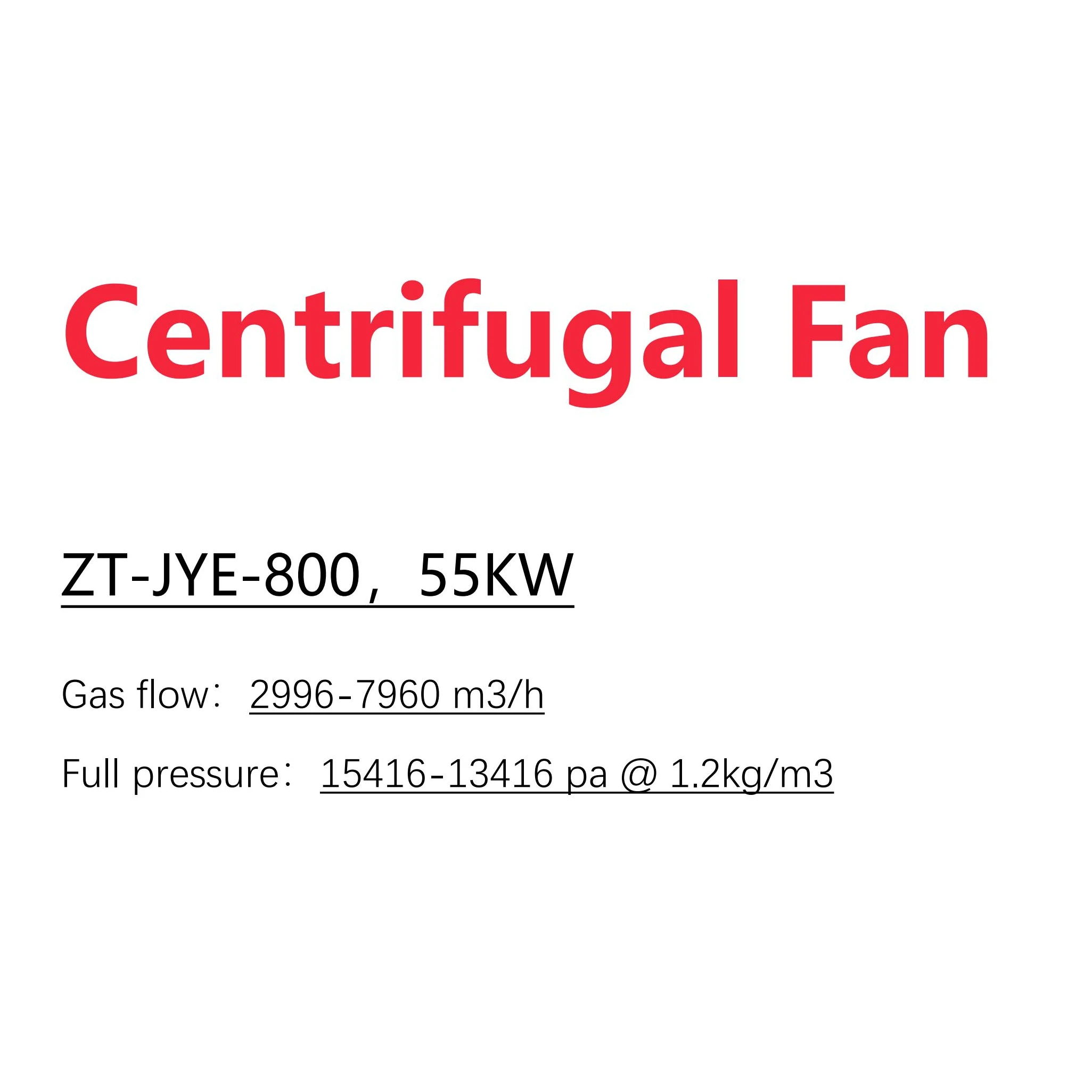 ZT-JYE-800(D)-55kw SUS316L Industrial centrifugal fan Small High Pressure Centrifugal Fan