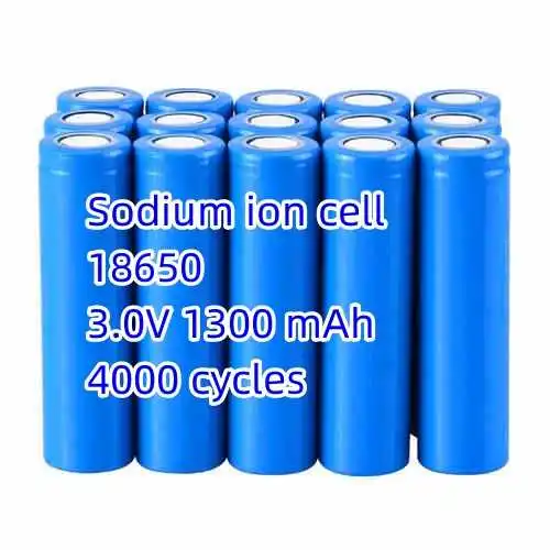 18650  sodium-ion  battery 3.1V 1300 mAh 1.3 ah 4000 times cycles sodium battery sodium ion battery for sale