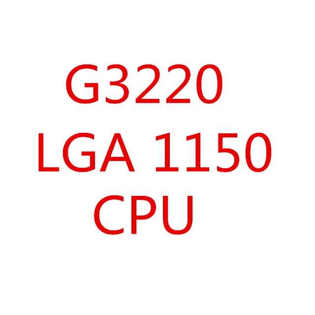 Original for Intel Pentium G3220 Haswell LGA 1150 Dual Core 3.0GHz L3 Cache 3M HD Graphics Desktop CPU free shipping