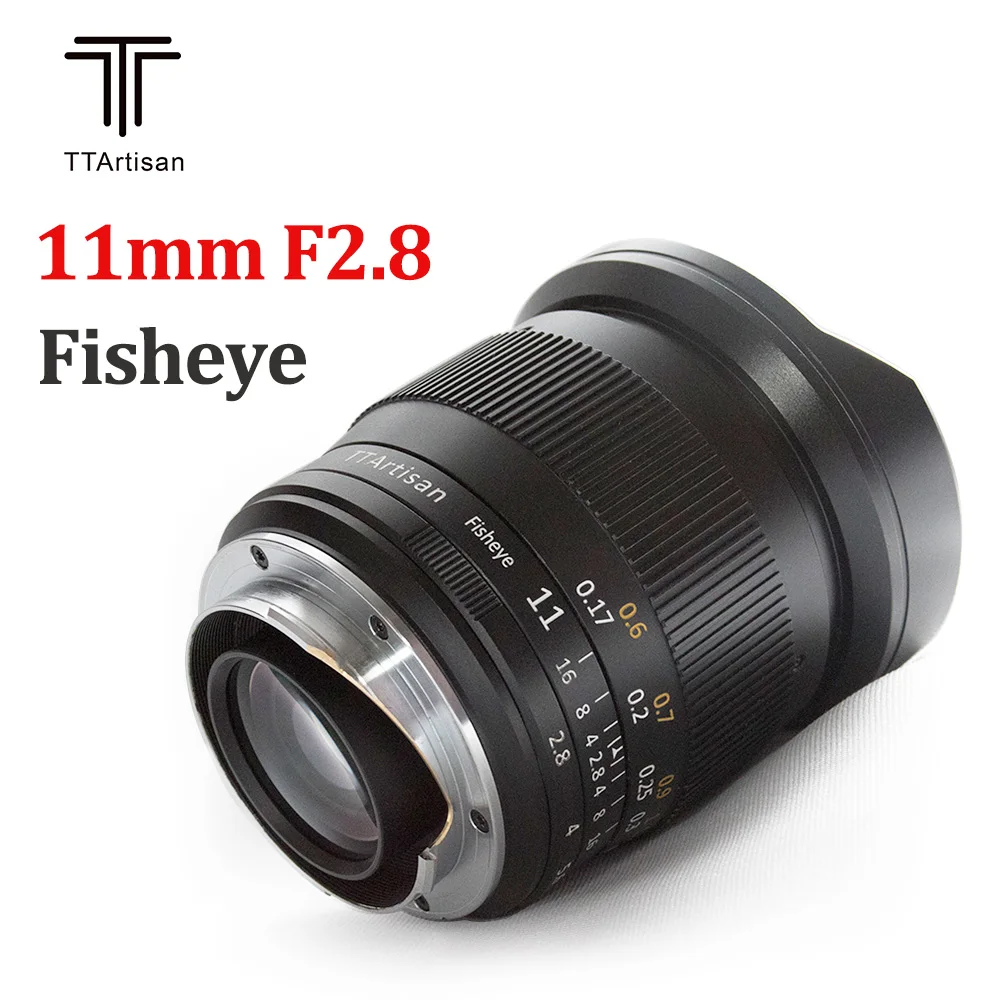  TTArtisan 11 мм F2.8 Полнокадровый ультра-широкий объектив рыбий глаз для Sony E Canon RF Nikon Z mount Camera A7R3 A7S A7RII A6300 Z6