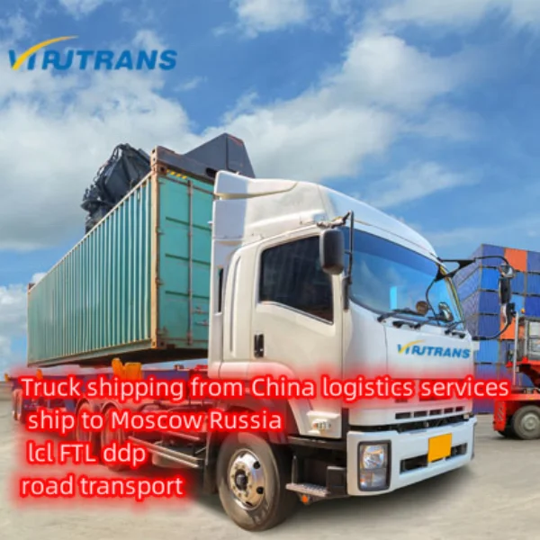 DDP FTL LTL refrigerated truck oversize cargo transport shipment forwarder agent delivery from China to Russia