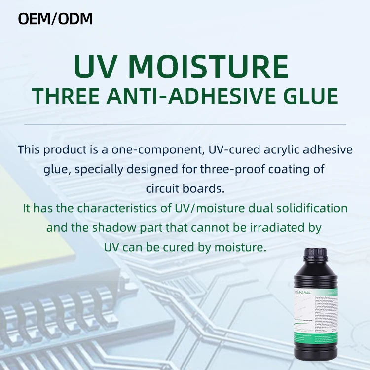 Wholesale Manufacture Direct UV Curable resin UV Moisture Three Anti adhesive Glue