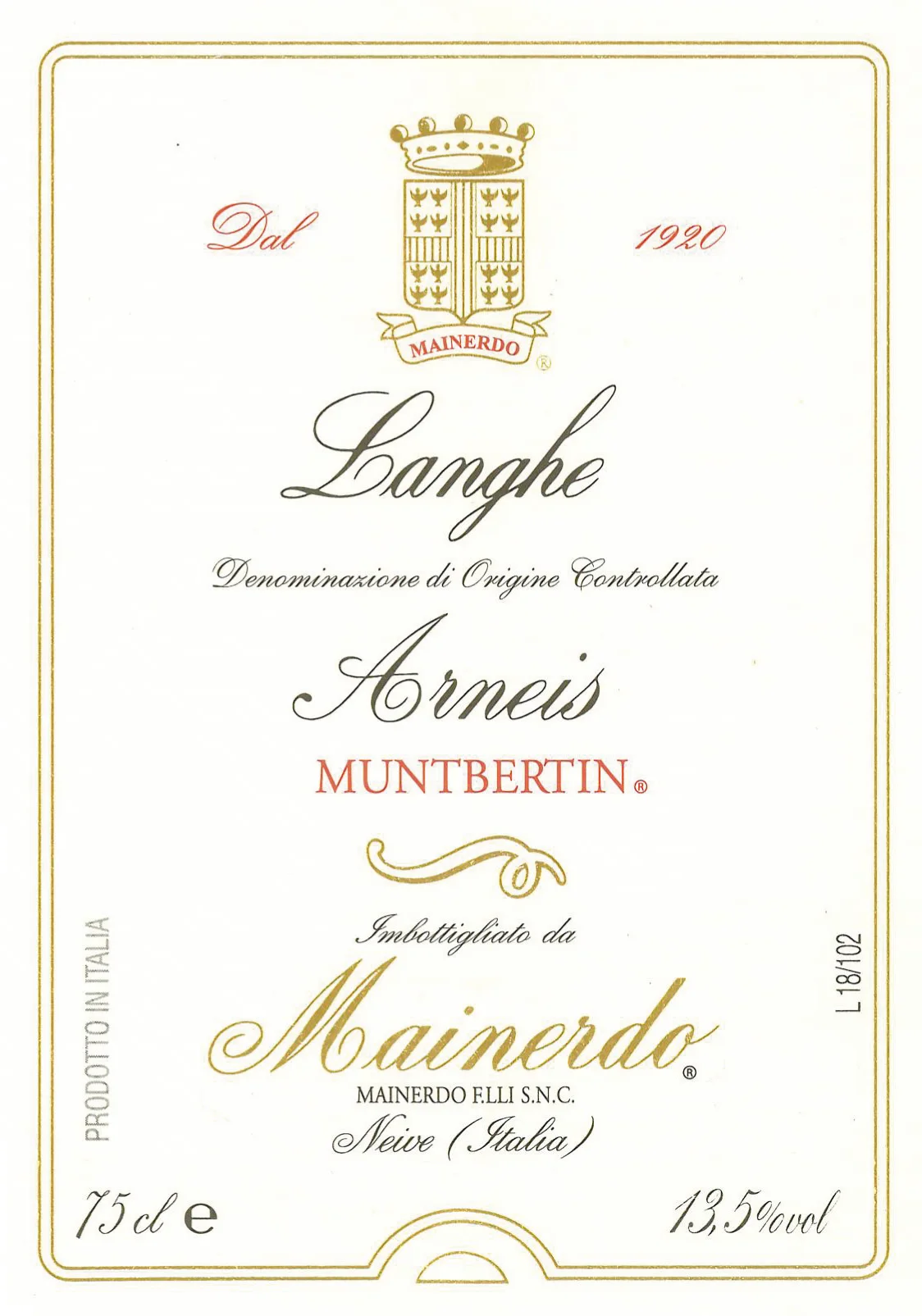 Langhe Arneis dop, Italian White Dry Wine  from Langhe region, Piedmont, available in 75 cl and 37.5 cl bottle