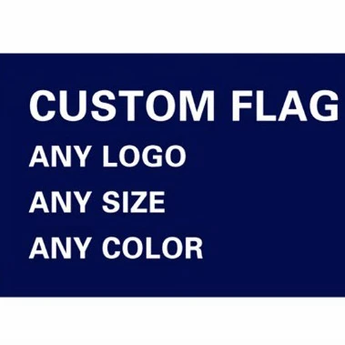 Manufacture Wholesale Polyester Any Dimension Custom Flags Big Flying Flag customizable