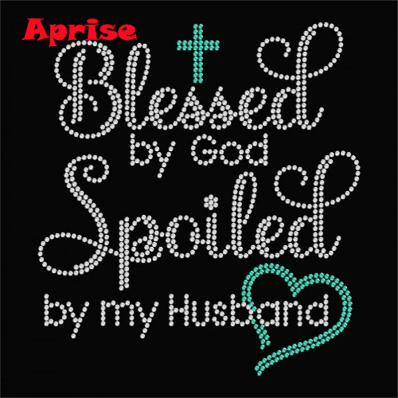 Blessed by God Spoiled by My Husband Rhinestone transfer heat press bling crystal motif