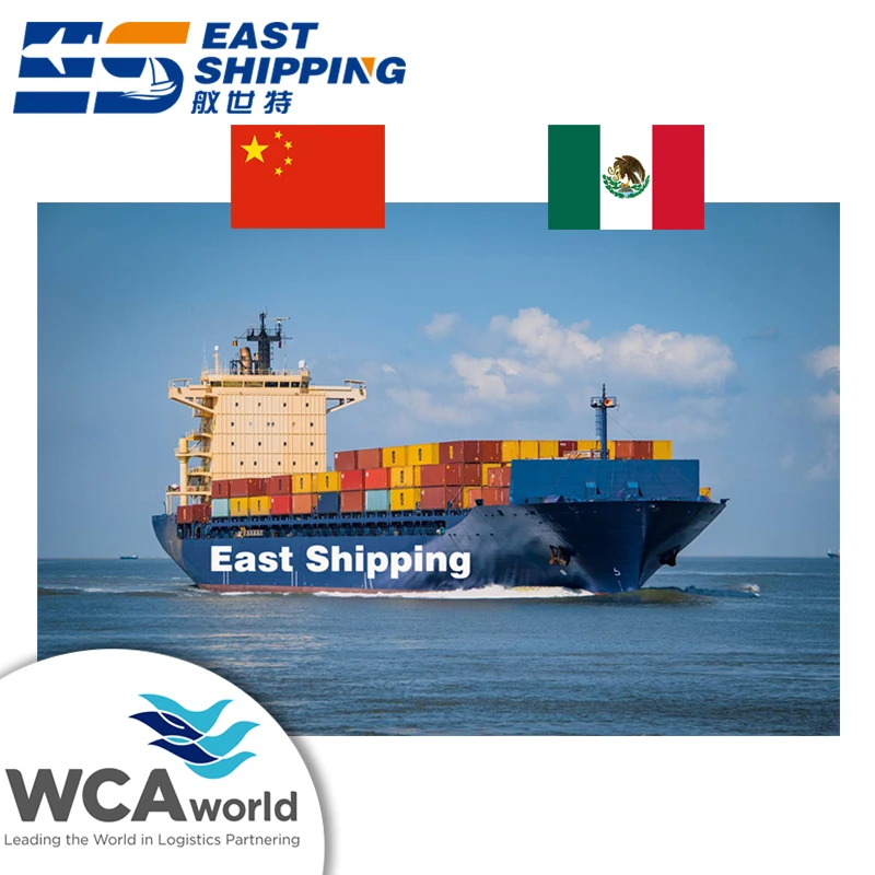 East Shipping Agent Freight Forwarder To Mexico Logistics Services China To Mexico shipping container 40ft FCL Ocean Shipping