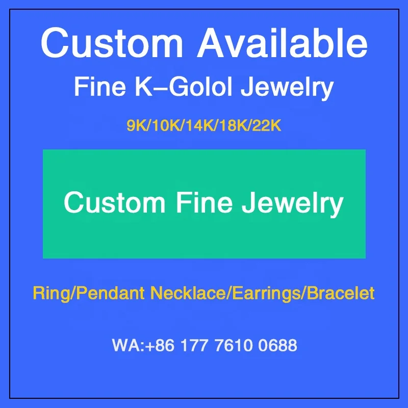 Custom Design Service for 9/10/14/18/22k Fine Jewelry Natural And Lab Diamond Luxury Gemstone Jewlery Rings Bracelet Earrings