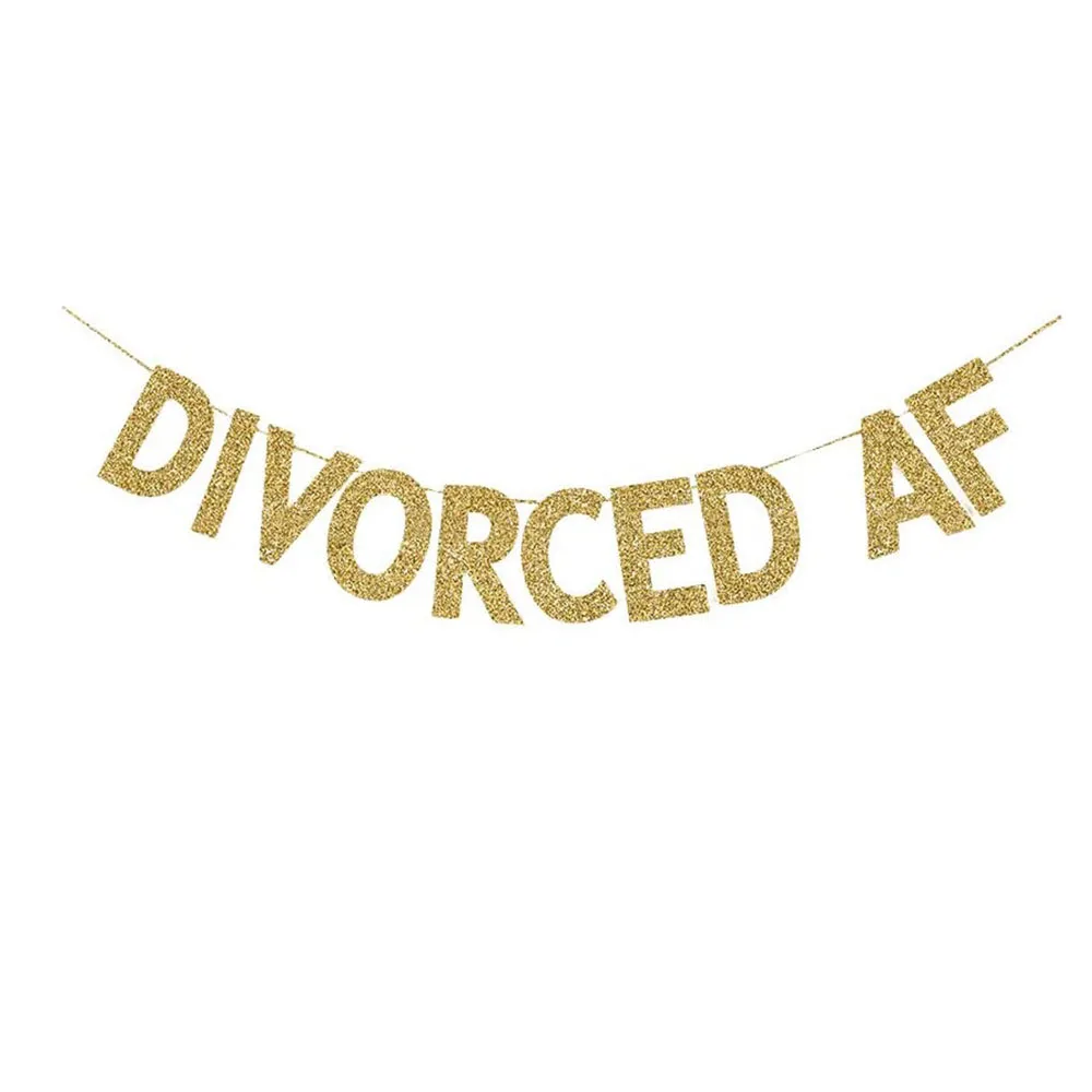 Gold Gliter Paper Divorced AF Banner Finally Divorced Boy Bye Banner Happy Divorce Party Sign Decorations
