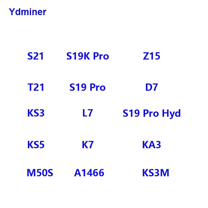 Ydminer ASIC S21 200T Pro 234T L9 S19K 120T L7 KS5 K3 K7 KA3 S19J + Hyd. E9 L3 Z15 S9 T17 S17 S19 Antmine-ers