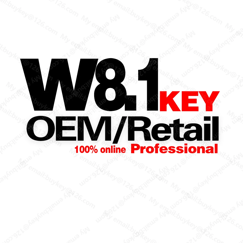 W 8.1 Professional  Key 100% online  W8.1 Pro Digital Key 64bit/32 Bit W 8.1 Pro Key License Code Send by Email