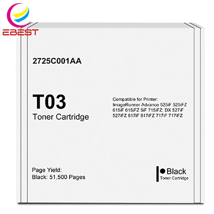 EBEST Compatible For Canon T03 Toner Cartridge 525iF 525iFZ 615iF 615iFZ 715iF 715iFZ DX 527iF 527iFZ Black Toner Cartridge