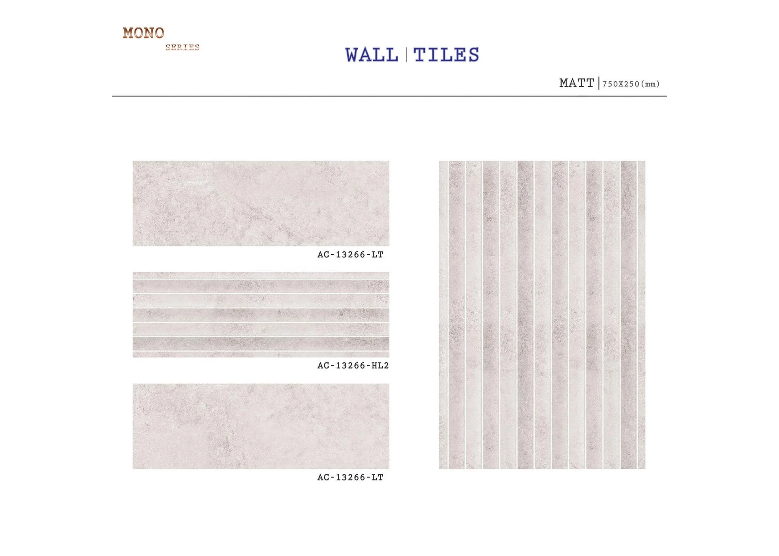 Glazed Vitrified Ceramic Tiles Having Matte Finish In Size Of 250x750mm In Monotone Series