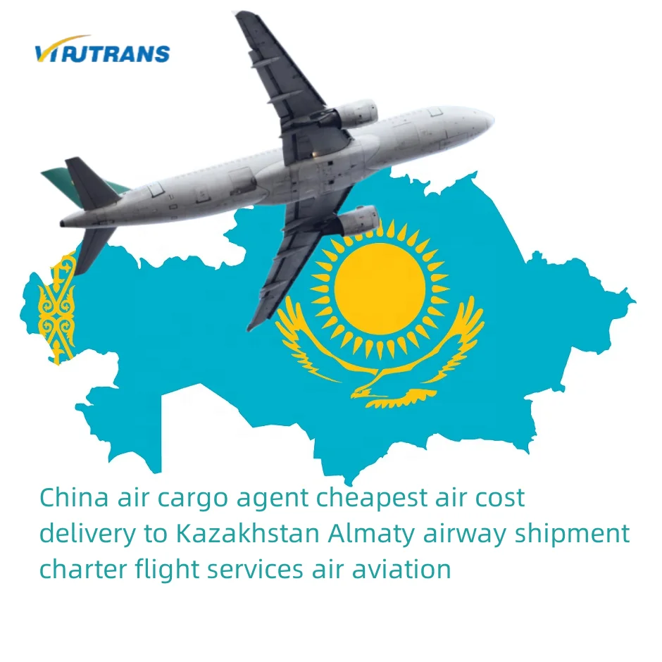 China air cargo agent cheapest air cost delivery to Kazakhstan Almaty airway shipment charter flight services air aviation