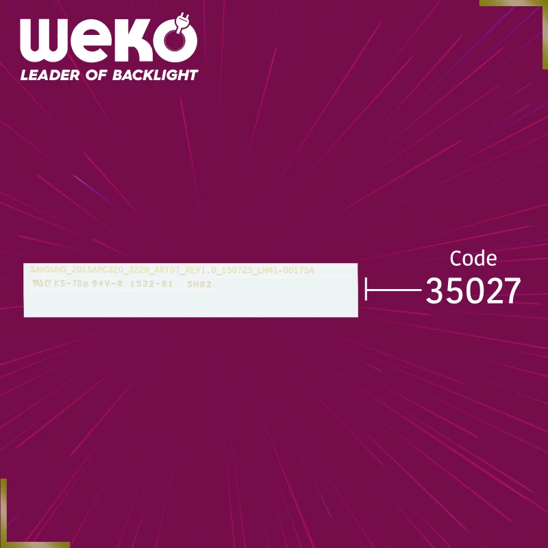 TV LED BACKLIGHT- SAMSUNG_2015ARC320_3228 ART07_REV1.0_150725_LM41-00175A - 63.4 CM 7 LEDS- TOTAL 3 PCS