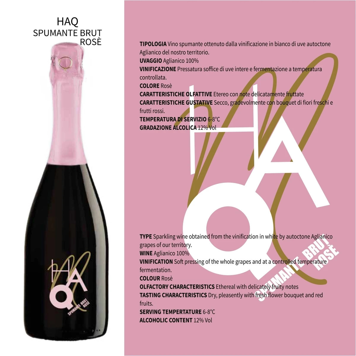 high quality italian sparkling dessert wine HAQ SPUMANTE ROSE has a beautifully  brillant rose color