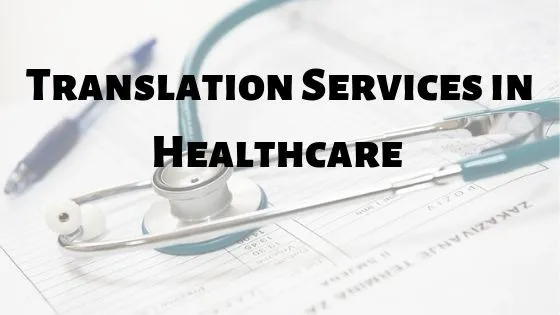 Healthcare Translation Services united healthcare translation services free medical translation services online buy India