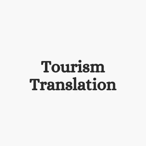 Tourism Translation Services translation service of German English French AT BEST WHOLESALE PRICE MANUFACTURES IN INDIA