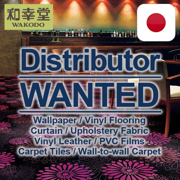 Malaysia Distributor Wanted | Quality Vinyl Wallpaper , Vinyl Flooring , Carpet , etc. Interior Decoraitng Materials from Japan