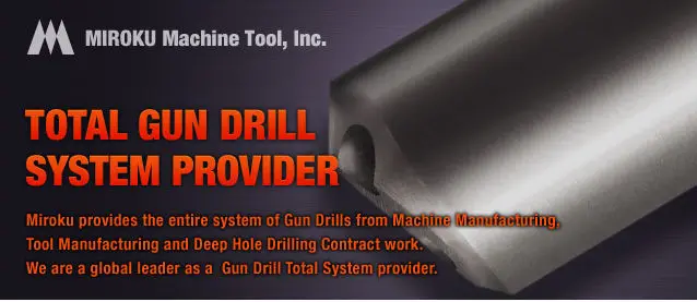 High Efficiency and High Precision GUNDRILL with high speed cutting made in Japan