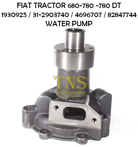 WATER PUMP FOR FIAT TRACTOR 680-780 -780 DT
