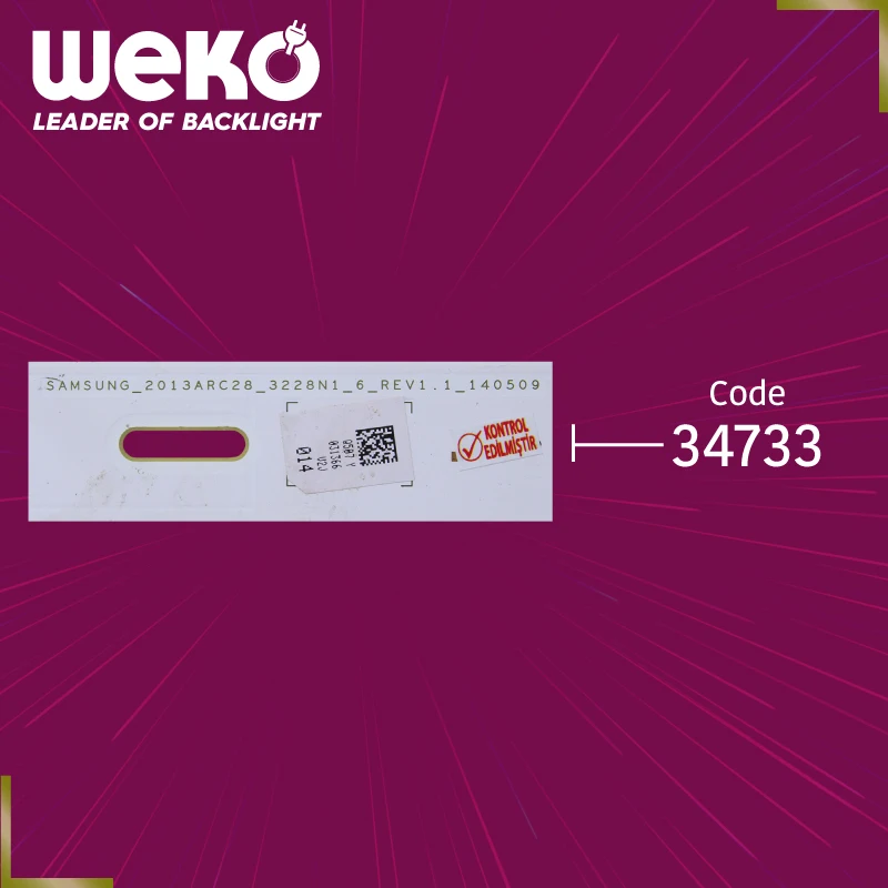 TV LED BACKLIGHT- SAMSUNG_2013ARC28_3228N1_6_REV1.1_140509 - 53.6 CM 6 LEDS- TOTAL 3 PCS