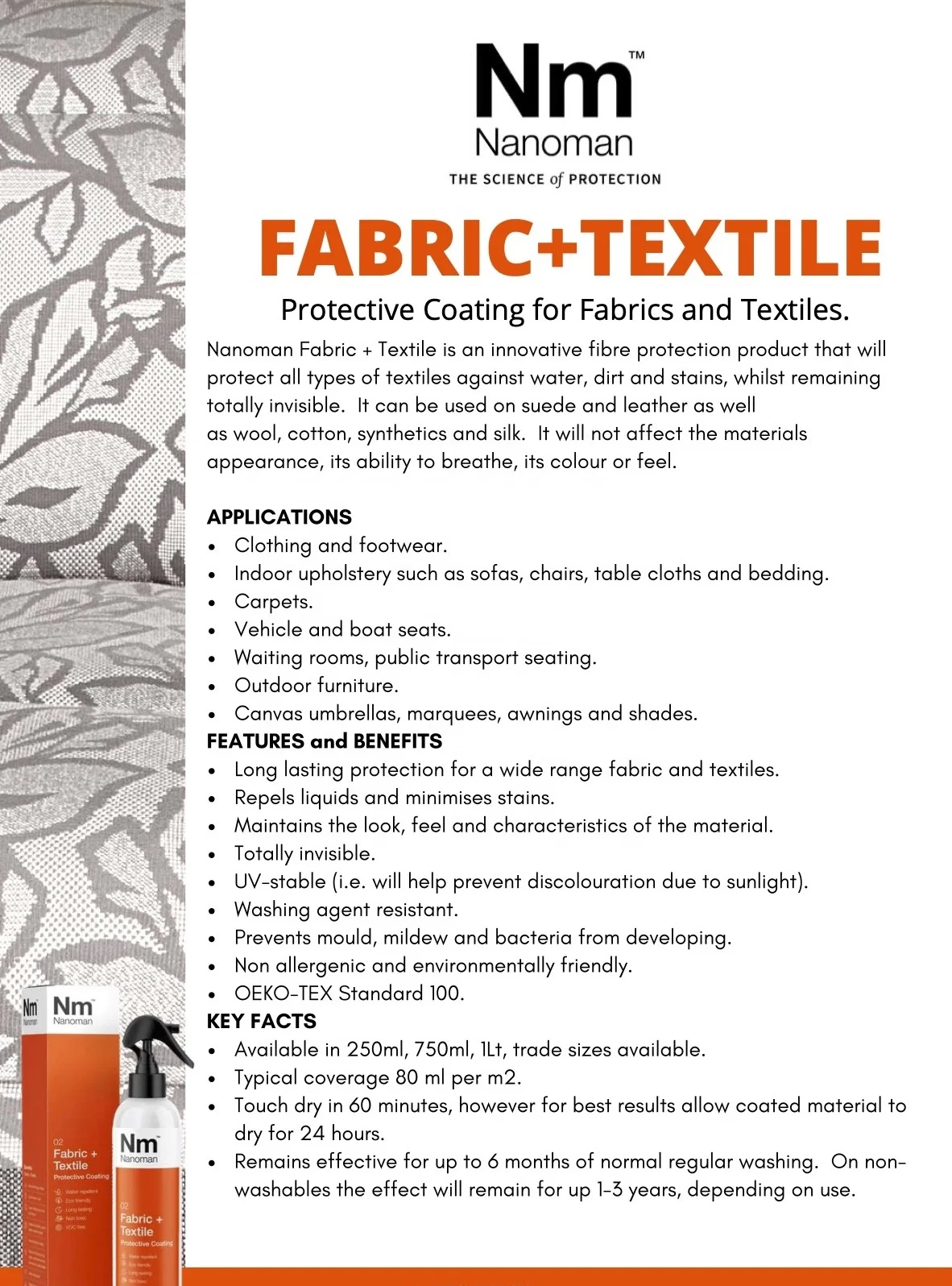 
Nanoman - Fabric and Textile Super Durable Hydrophobic Stain Repelling Nano Coating For Shoes And Other Fabric Items <span style=