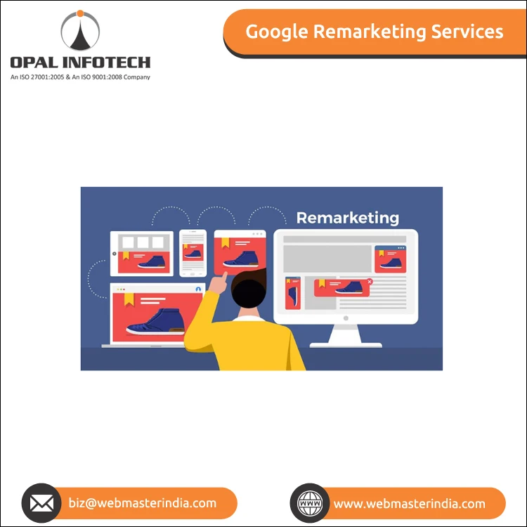 2022 Google Remarketing Services with Latest Technology Features