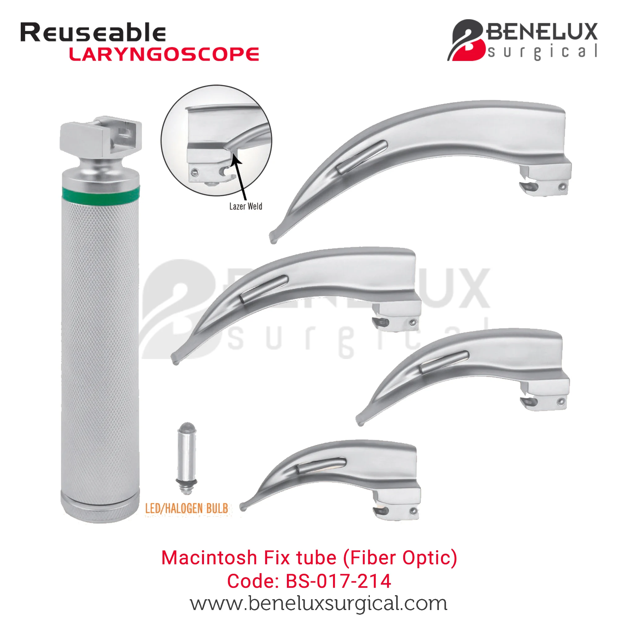 
Macintosh Fix Tube (Fiber Optic) Laryngoscope 