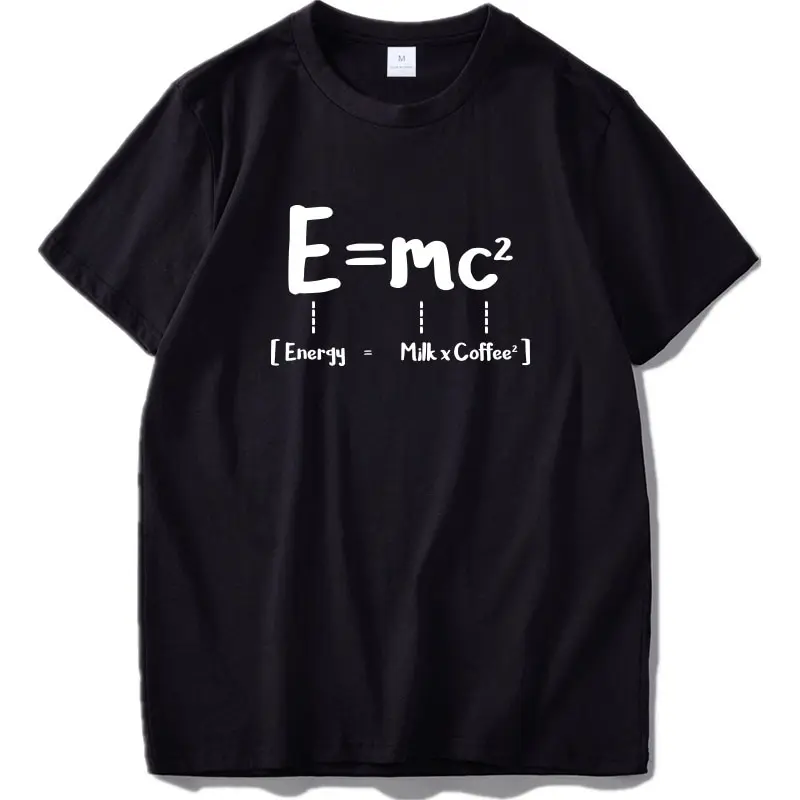 Customised Funny Math Energy Equal Milk Add Square Coffee Relativity Design Cotton T shirt EU Size