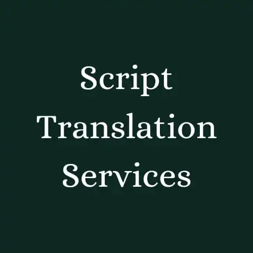 Script Translation Services translation service of German English French AT BEST WHOLESALE PRICE MANUFACTURES IN INDIA