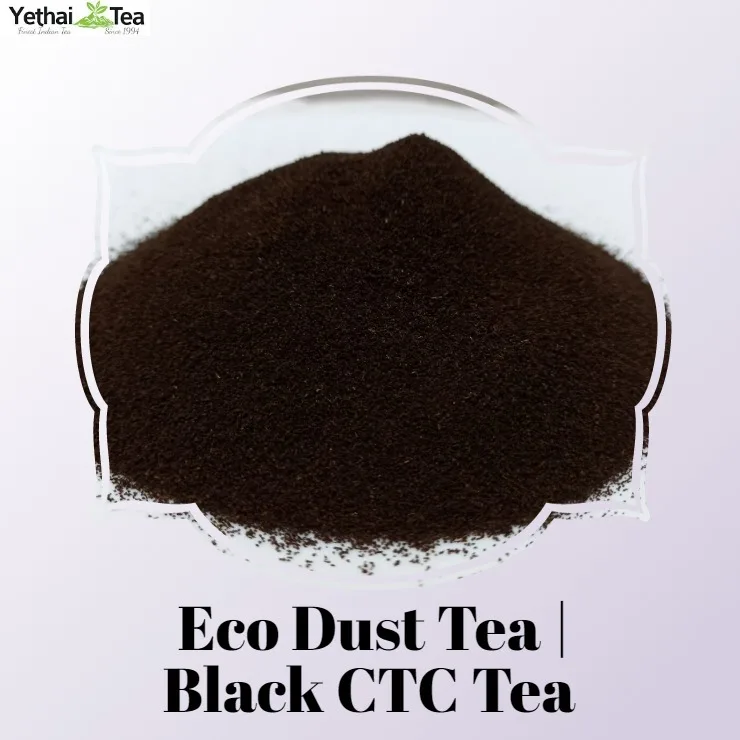 Good Quality Low Price India Factory Direct Sale CTC Black  Dust Tea Leaves Loose Bulk Packing Organic
