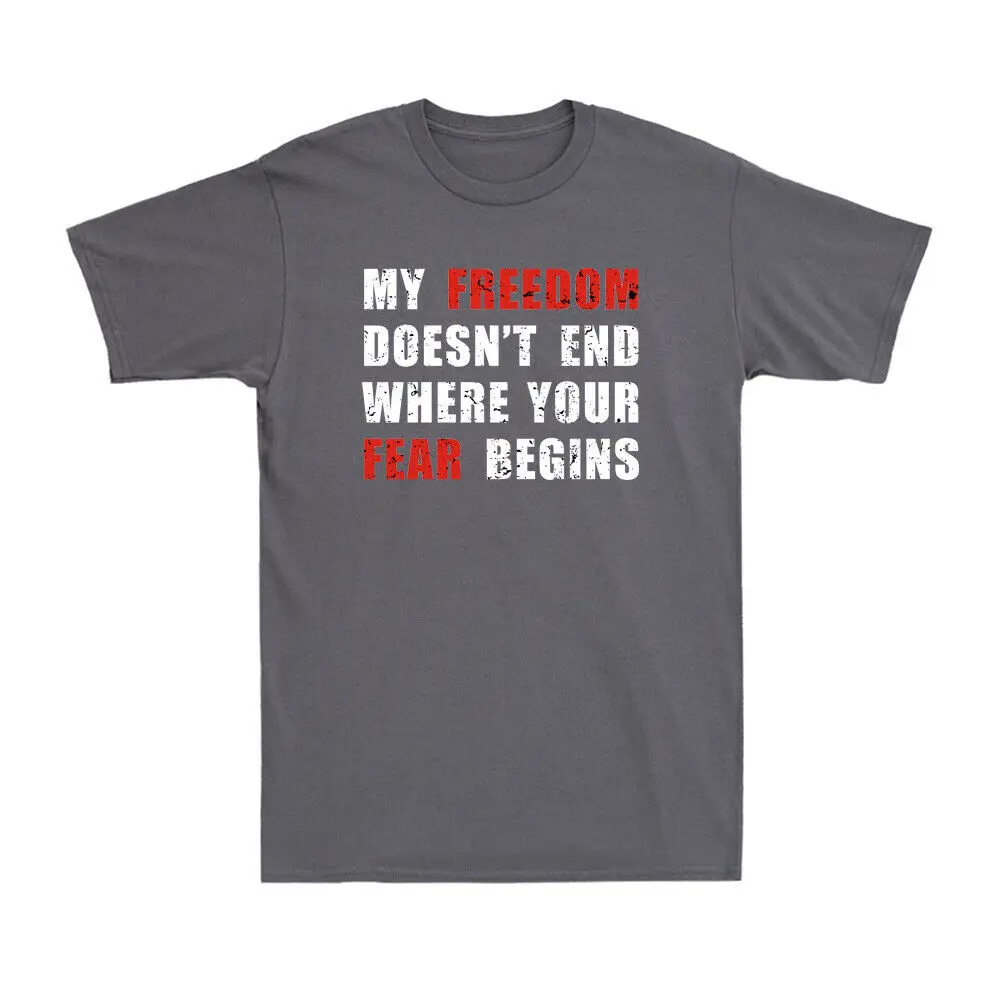 Оптовая продажа Мужская футболка «Моя свобода не заканчивается когда ваш страх начинает защита от вакцины» Прямая поставка графические футболки